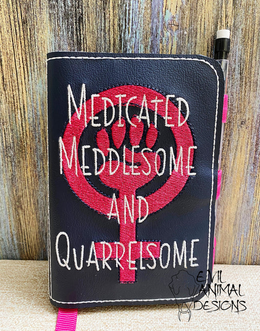 Medicated Meddlesome Quarrelsome Feminist Mini Notebook Cover with Pen Holder Bookmark